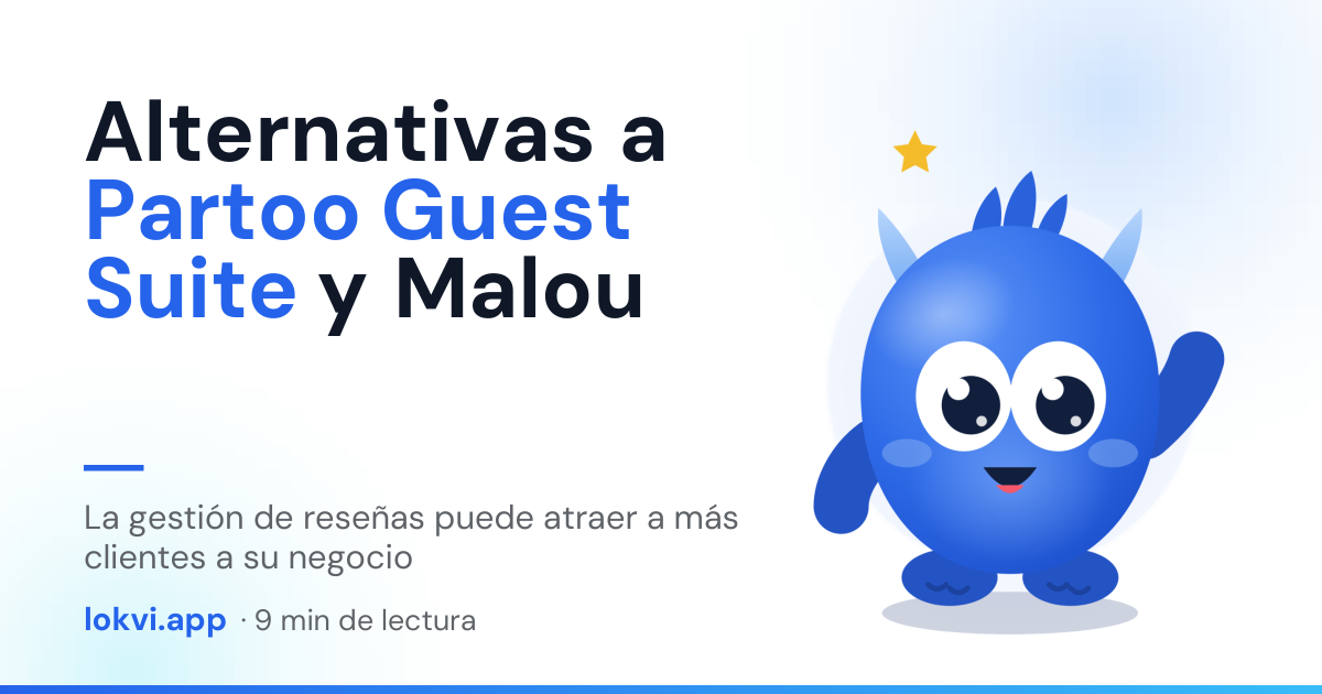Alternativas a Partoo Guest Suite y Malou. La gestión de reseñas puede atraer a más clientes a su negocio