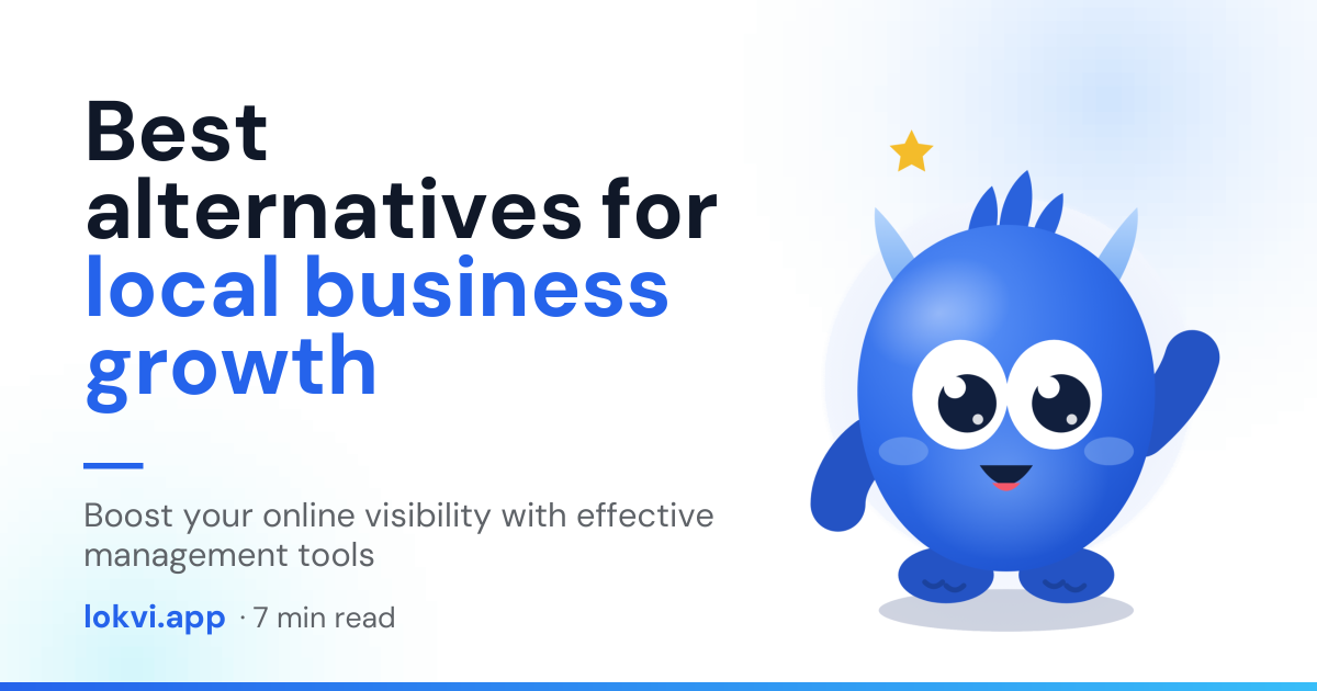 Best alternatives for local business growth. Boost your online visibility with effective management tools