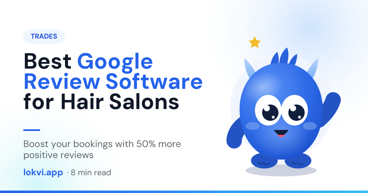 Best Google Review Software for Hair Salons. Boost your bookings with 50% more positive reviews