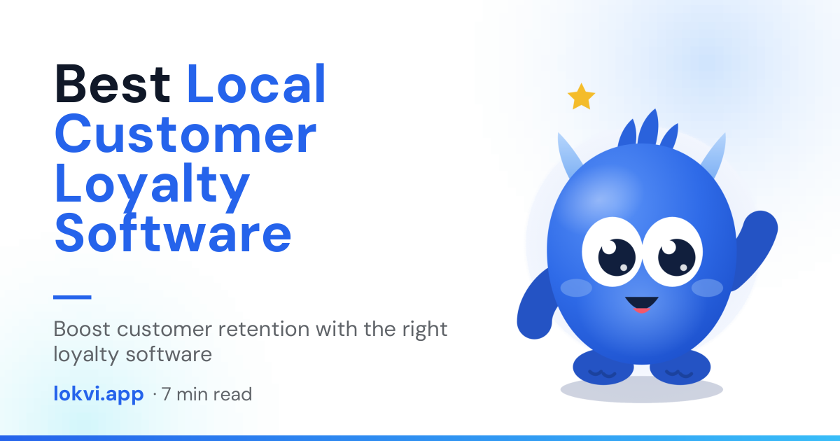 Best Local Customer Loyalty Software. Boost customer retention with the right loyalty software