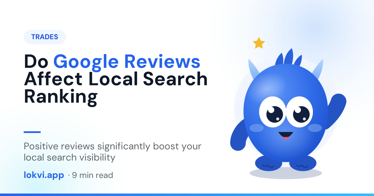 Do Google Reviews Affect Local Search Ranking. Positive reviews significantly boost your local search visibility