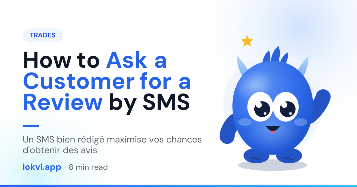 How to Ask a Customer for a Review by SMS. Un SMS bien rédigé maximise vos chances d'obtenir des avis